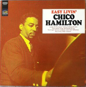 CHICO HAMILTON - Easy Livin' cover 