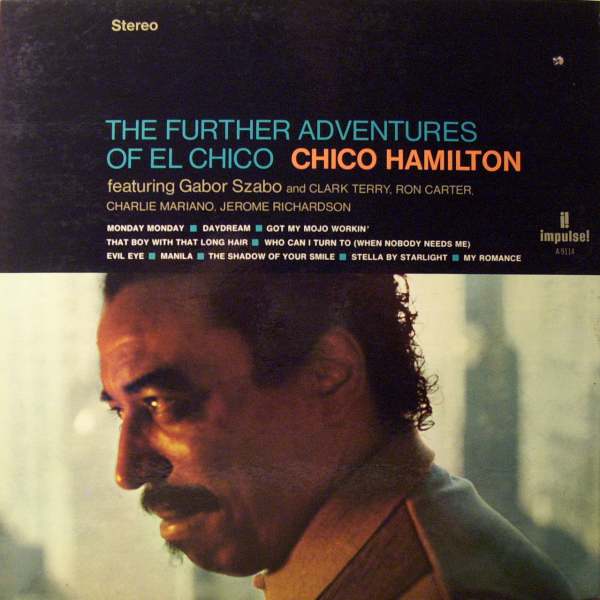 CHICO HAMILTON - The Further Adventures Of El Chico cover 