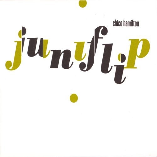 CHICO HAMILTON - Juniflip cover 