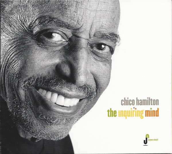 CHICO HAMILTON - The Inquiring Mind cover 