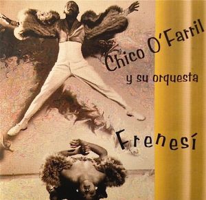 CHICO O'FARRILL - Frenesi cover 