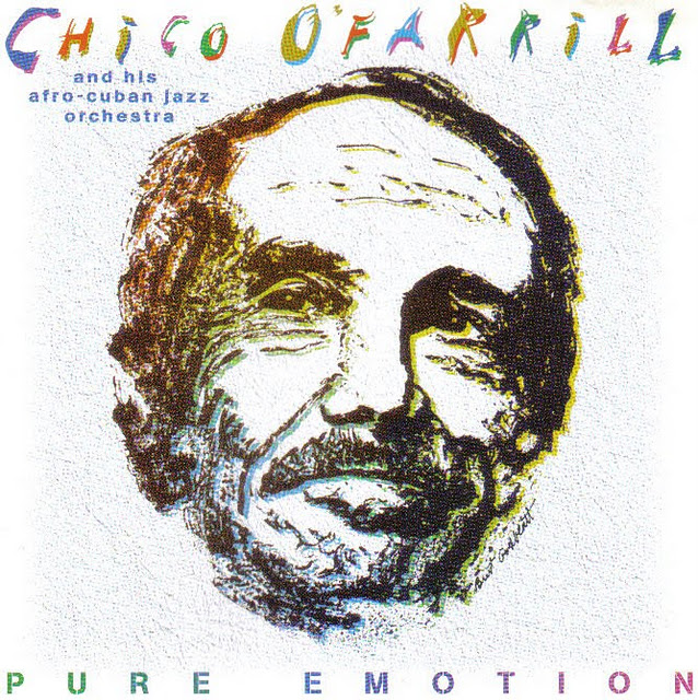 CHICO O'FARRILL - Pure Emotion cover 