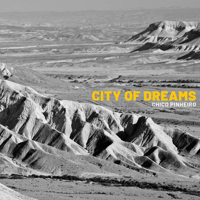 CHICO PINHEIRO - City of Dreams cover 