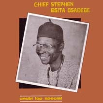 CHIEF STEPHEN OSITA OSADEBE - Unubi Top Special cover 