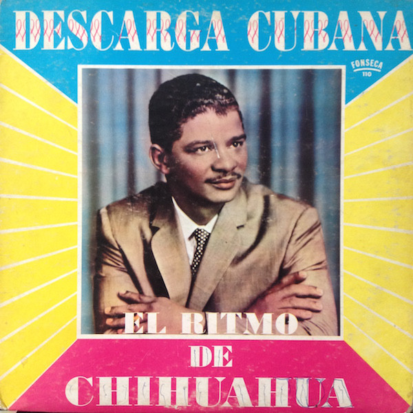 CHIHUAHUA ALL STARS - Descarga Cubana El Ritmo De Chihuahua cover 