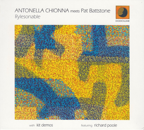 ANTONELLA CHIONNA - Antonella Chionna Meets Pat Battiston : Rylesonable cover 