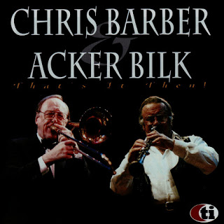 CHRIS BARBER - Chris Barber & Acker Bilk : That's It Then cover 