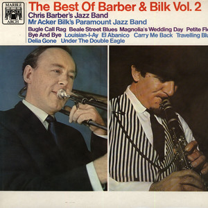 CHRIS BARBER - The Best Of Barber And Bilk Volume 2 cover 