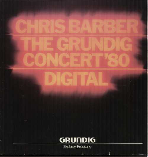 CHRIS BARBER - The Grundig Concert '80 - Digital cover 