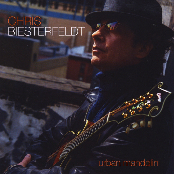 CHRIS BIESTERFELDT - Urban Mandolin cover 