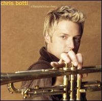 CHRIS BOTTI - A Thousand Kisses Deep cover 