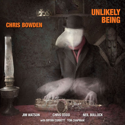 CHRIS BOWDEN - Unlikely Being cover 