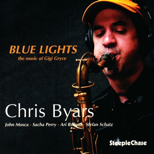 CHRIS BYARS - Blue Lights: the Music of Gigi Gryce cover 