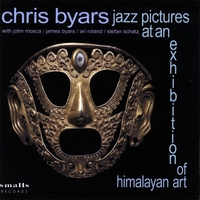 CHRIS BYARS - Jazz Pictures at an Exhibition of Himalayan Art cover 