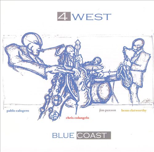 CHRIS COLANGELO - 4 West: Blue Coast cover 
