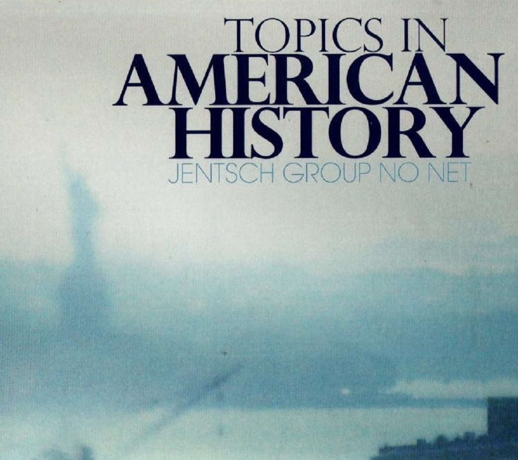 CHRIS JENTSCH - Jentsch Group No Net : Topics in American History cover 