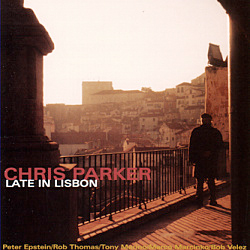 CHRIS PARKER (PIANO) - Late In Lisbon cover 