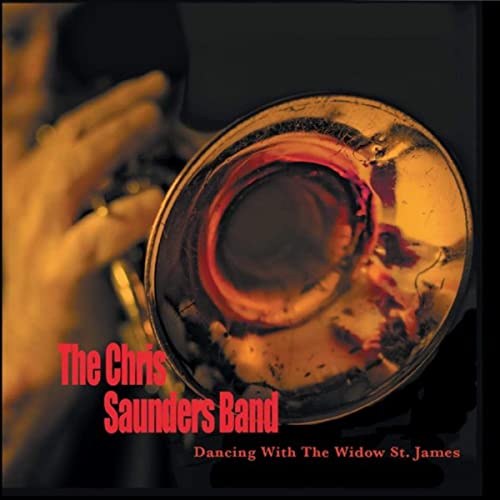 CHRIS SAUNDERS BAND / CHRIS SAUNDERS BIG SKIN - Chris Saunders Band : Dancing with the Widow St. James cover 