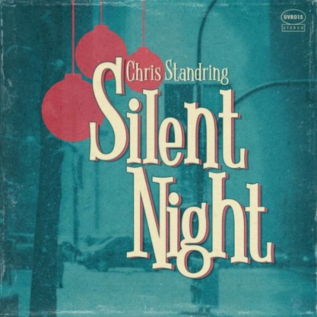 CHRIS STANDRING - Silent Night cover 