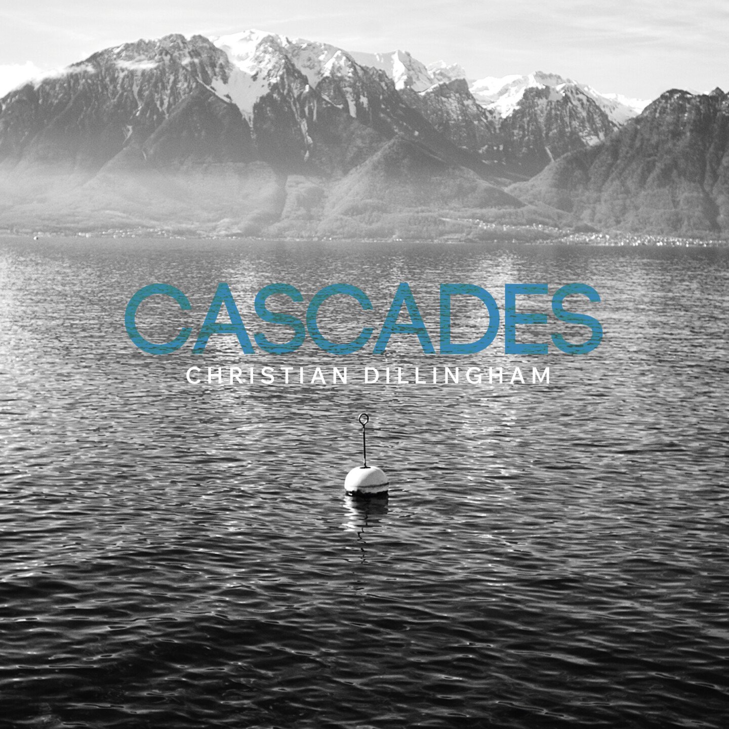 CHRISTIAN DILLINGHAM - Cascades cover 