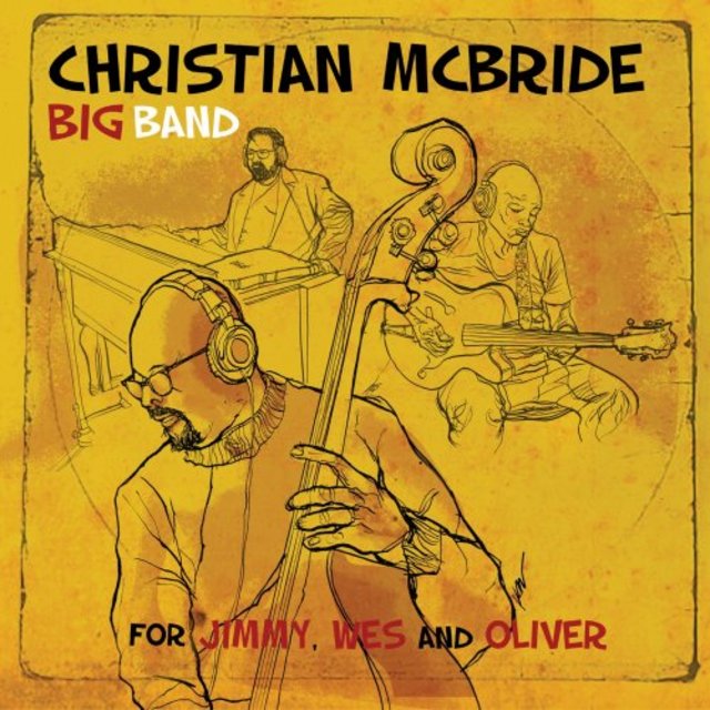 CHRISTIAN MCBRIDE - For Jimmy, Wes and Oliver cover 