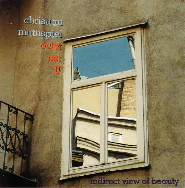 CHRISTIAN MUTHSPIEL - Octet Ost II cover 