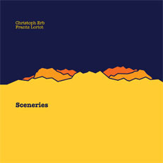 CHRISTOPH ERB - Christoph Erb, Frantz Loriot ‎: Sceneries cover 