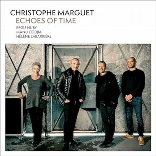 CHRISTOPHE MARGUET - Echoes of Time cover 