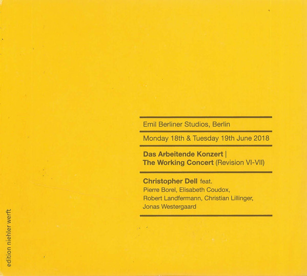 CHRISTOPHER DELL - Das Arbeitende Konzert | The Working Concert (Revision IV-V) cover 