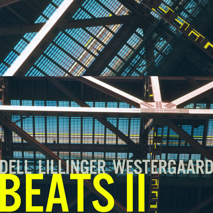 CHRISTOPHER DELL - Dell, Lillinger, Westergaard : Beats II cover 