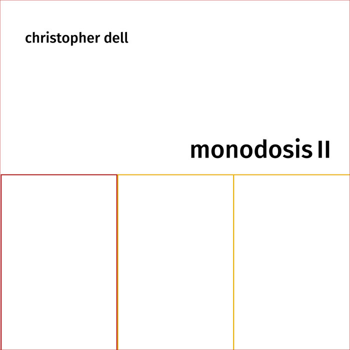 CHRISTOPHER DELL - Monodosis II cover 