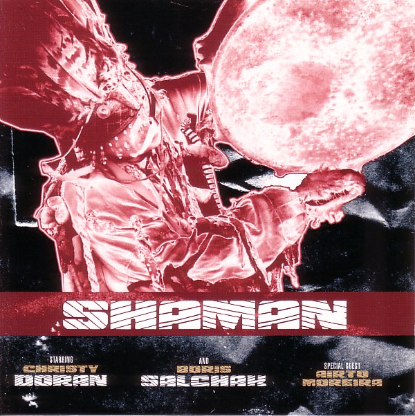 CHRISTY DORAN - Shaman (with Boris Salchak) cover 