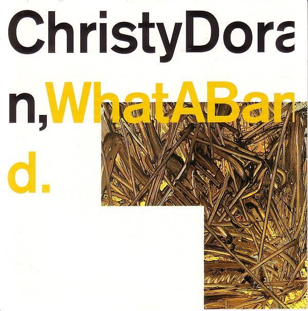 CHRISTY DORAN - What A Band cover 