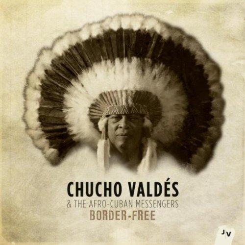 CHUCHO VALDÉS - Border-Free cover 