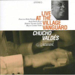 CHUCHO VALDÉS - Live at the Village Vanguard cover 