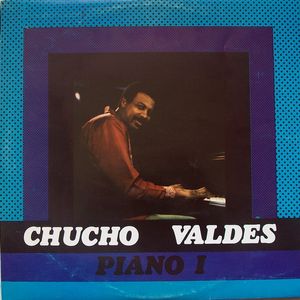 CHUCHO VALDÉS - Piano I cover 