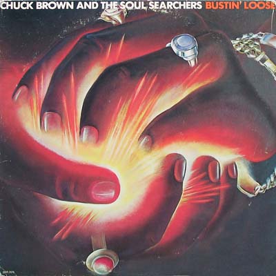 CHUCK BROWN - Bustin' Loose cover 