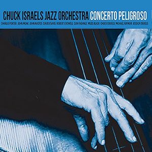 CHUCK ISRAELS - Concerto Peligrosso cover 