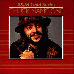 CHUCK MANGIONE - A & M Gold Series cover 
