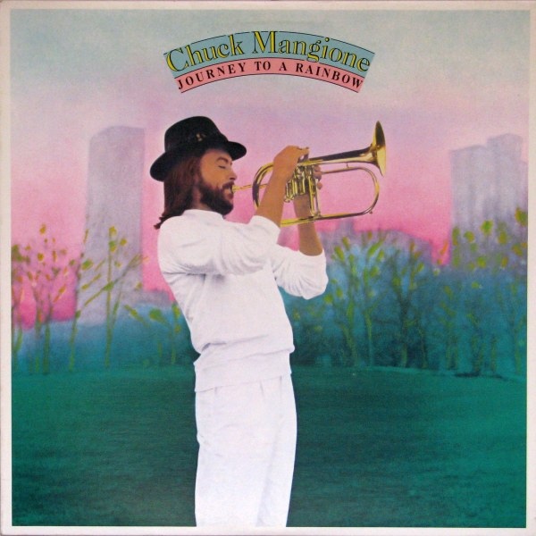 CHUCK MANGIONE - Journey to a Rainbow cover 
