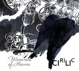 CIRILIC - Memories From Heaven cover 