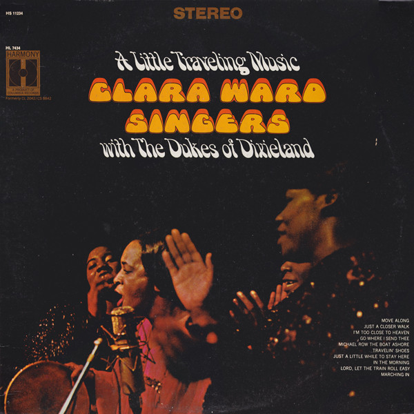 CLARA WARD / CLARA WARD & THE FAMOUS WARD SINGERS - Clara Ward Singers With The Dukes Of Dixieland : A Little Traveling Music cover 