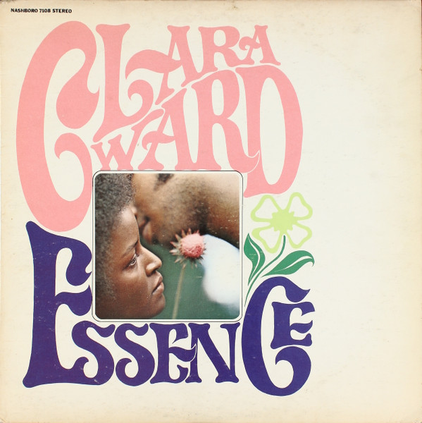 CLARA WARD / CLARA WARD & THE FAMOUS WARD SINGERS - Essence cover 