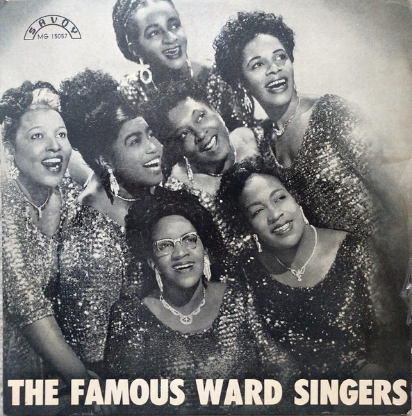 CLARA WARD / CLARA WARD & THE FAMOUS WARD SINGERS - The Famous Ward Singers cover 