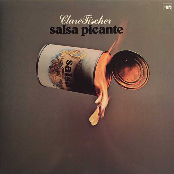 CLARE FISCHER - Clare Fischer's Latin Sound : Salsa Picante cover 