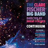 CLARE FISCHER - The Clare Fischer Big Band : Continuum cover 