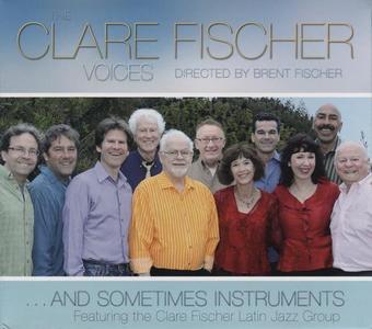 CLARE FISCHER - The Clare Fischer Voices... and Sometimes Instruments cover 
