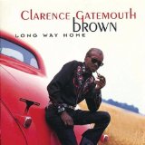 CLARENCE 'GATEMOUTH' BROWN - Long Way Home cover 