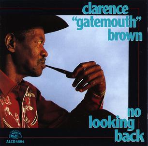 CLARENCE 'GATEMOUTH' BROWN - No Looking Back cover 