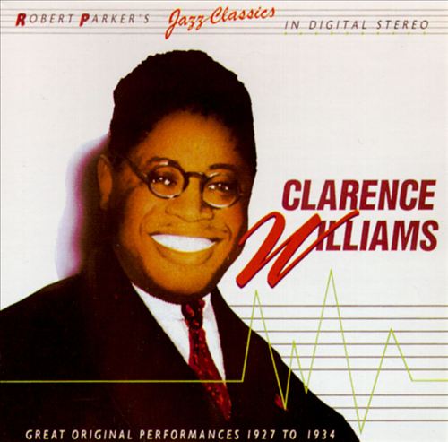CLARENCE WILLIAMS - Clarence Williams (Great Original Performances 1927 To 1934) cover 